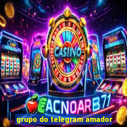 grupo do telegram amador